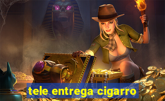 tele entrega cigarro